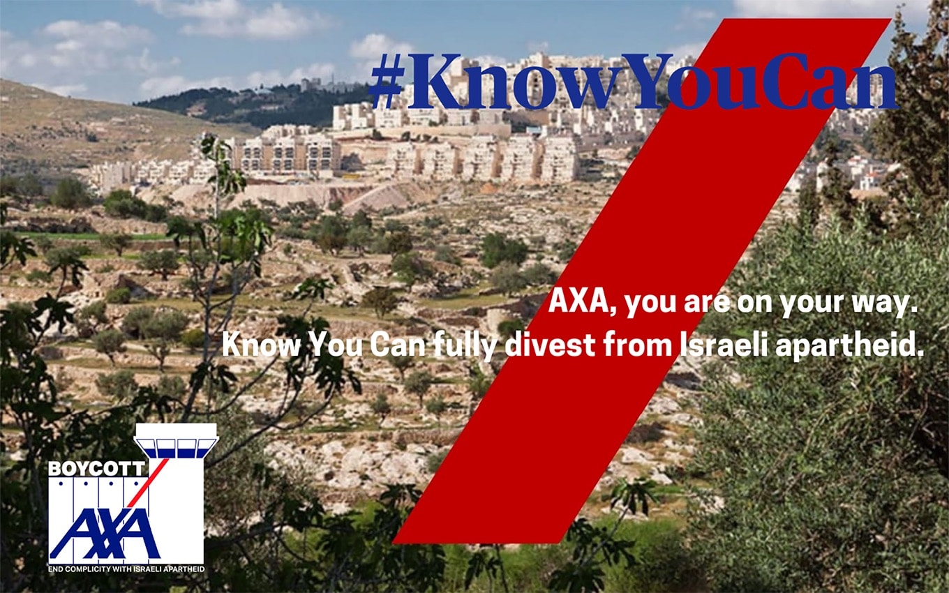 AXA continue à investir dans l’apartheid israélien.  Boycottons AXA maintenant !